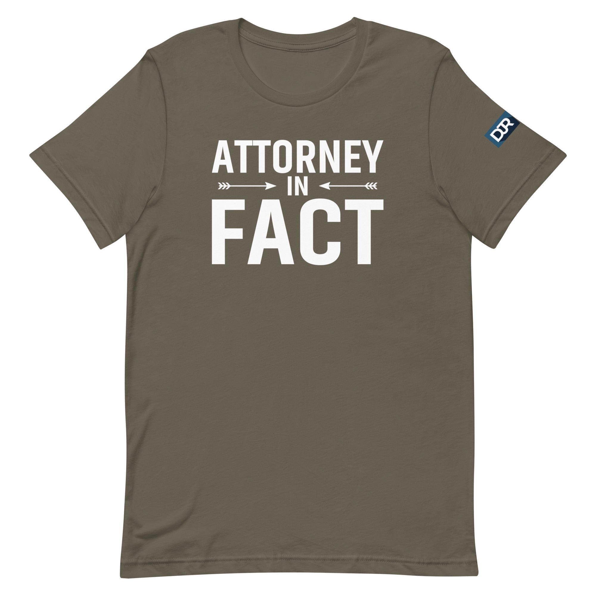 Attorney in Fact t-shirt