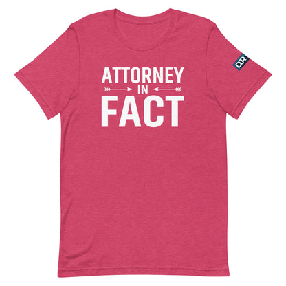 Attorney in Fact t-shirt