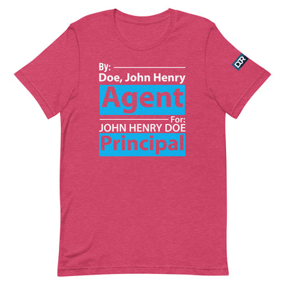 Agent For Principal t-shirt