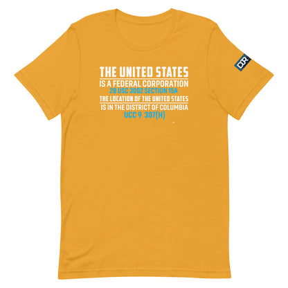 The US is a Federal Corporation t-shirt