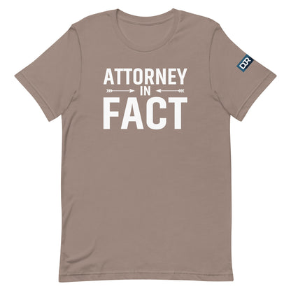 Attorney in Fact t-shirt