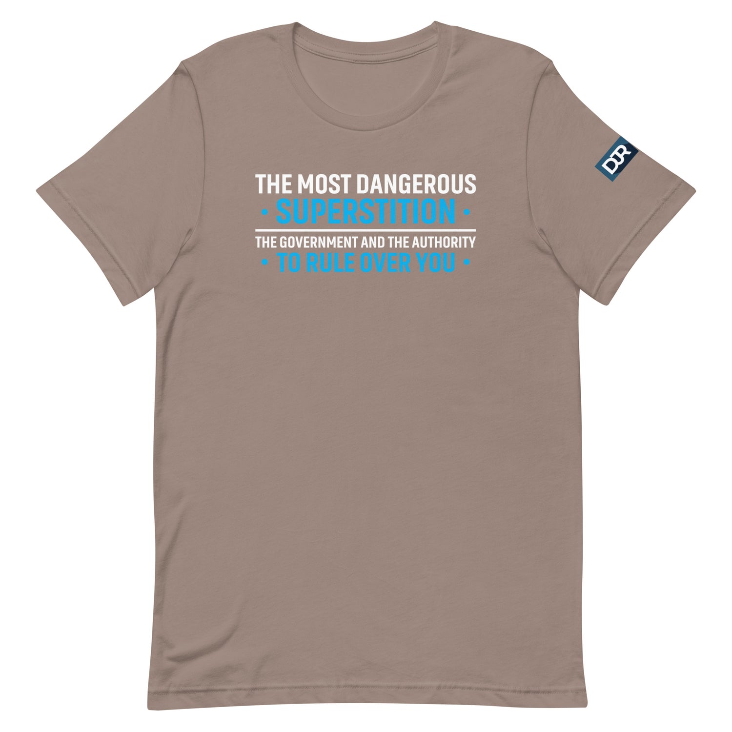 The Most Dangerous Superstition t-shirt