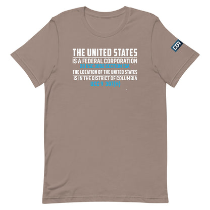 The US is a Federal Corporation t-shirt