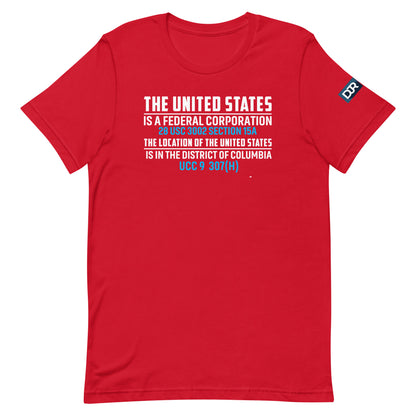 The US is a Federal Corporation t-shirt